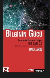 Bilginin Gücü: Yolculuk Devam Ediyor