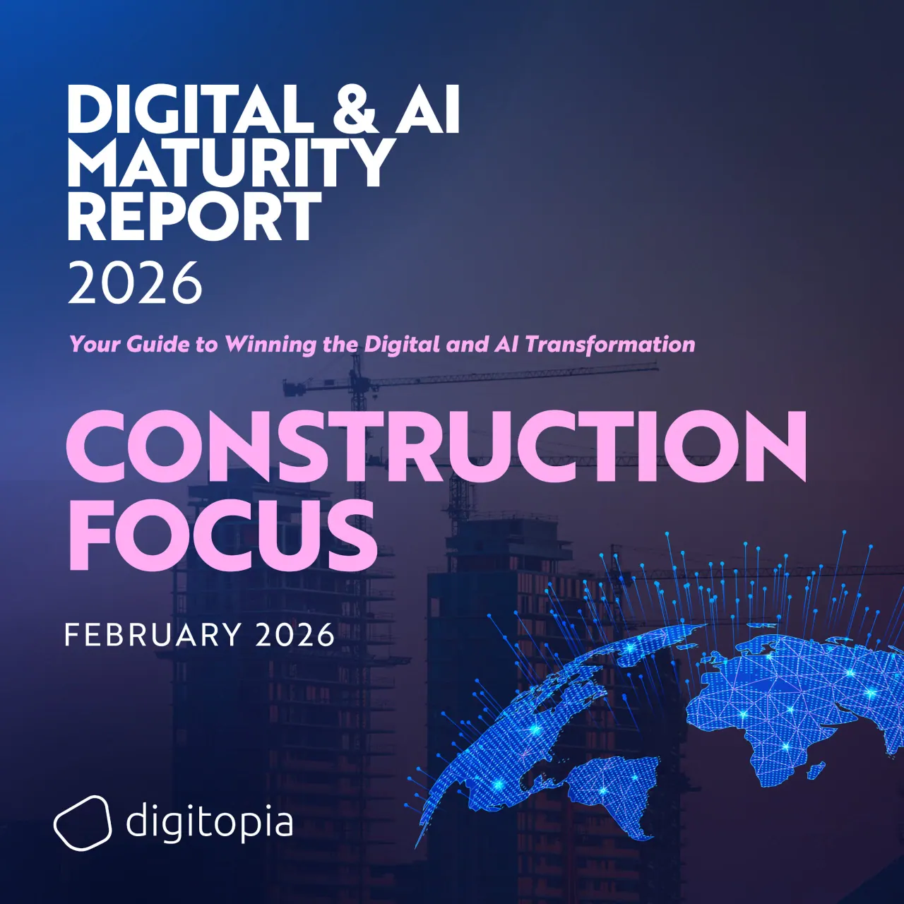 Digital & AI Maturity Report 2026 Industry Focus – Construction cover