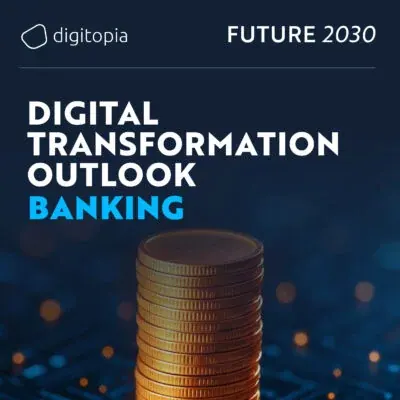 Future 2030: Digital Transformation Outlook for the Banking Industry cover
