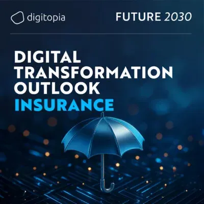 Future 2030: Digital Transformation Outlook for the Insurance Industry cover