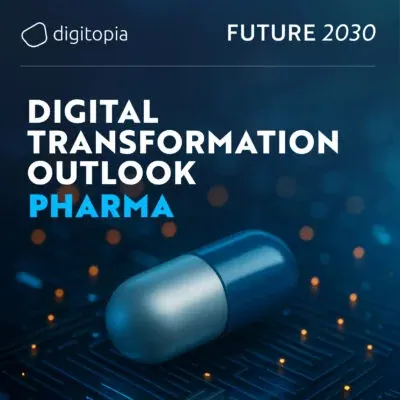Future 2030: Digital Transformation Outlook for the Pharmaceutical Industry cover